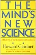 The Mind's New Science: A History of Cognitive Revolution