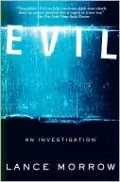 Evil: An Investigation