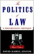 The Politics of Law: A Progressive Critique, Third Edition