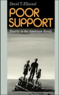 Poor Support: Poverty in the American Family