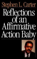 Reflections of an Affirmative Action Baby