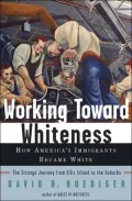 Working toward whiteness
