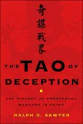 The Tao of Deception: A History of Unorthodox Warfare in China
