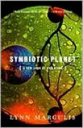 Symbiotic Planet: A New Look at Evolution
