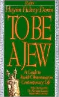 To Be a Jew: A Guide to Jewish Observance