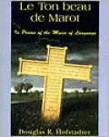 Le Ton Beau De Marot In Praise of the Music of Language