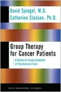 Group Therapy for Cancer Patients: a Research-Based Handbook of Psychosocial Care: A Research-Based Handbook of Psychosocial Care, Vol. 1
