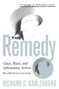 Remedy : Class, Race, and Affirmative Action