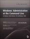 Windows Administration at the Command Line for Windows 2003, Windows XP, and Windows 2000 : In the Field Results
