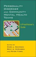 Personality Disorders and Community Health Teams: A Practitioner's Guide