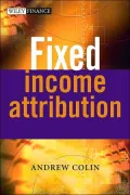 Fixed Income Attribution (Wiley Finance Series)