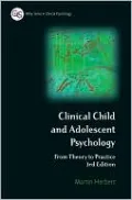 Clinical Child and Adolescent Psychology: From Theory to Practice