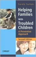 Helping Families with Troubled Children: A Preventive Approach