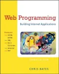 Web Programming: Building Internet Applications