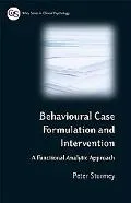 Case Formulation and Intervention in Clinical Psychology A Functional Analytic Approach