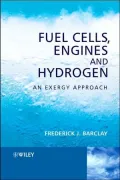 Fuel Cells, Engines and Hydrogen: An Exergy Approach