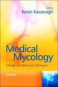 Medical Mycology: Cellular and Molecular Techniques