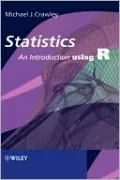 Statistics: An Introduction Using R