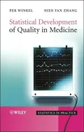 Statistical Development of Quality in Medicine
