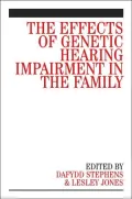 Effects of Genetic Hearing Impairment in the Family