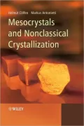 Mesocrystals New Self-Assembled Structures