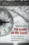 Leader on the Couch: A Clinical Approach to Changing People & Organizations