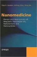 Nanomedicine: Design and Applications of Magnetic Nanomaterials, Nanosensors and Nanosystems