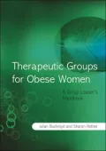 Therapeutic Groups for Obese Women: A Group Leader's Handbook