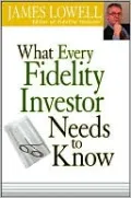 What Every Fidelity Investor Needs to Know