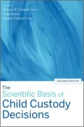 The Scientific Basis of Child Custody Decisions
