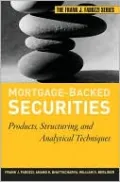 Mortgage-Backed Securities: Products, Structuring, and Analytical Techniques