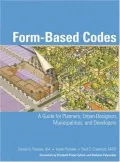 Book cover of Form Based Codes: A Guide for Planners, Urban Designers, Municipalities, and Developers
