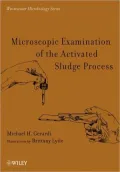 Microscopic Examination of the Activated Sludge Process
