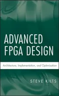 Book cover of Advanced FPGA Design: Architecture, Implementation, and Optimization
