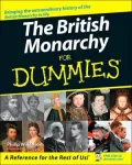 The British Monarchy For Dummies