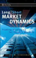 Long/Short Market Dynamics: Trading Strategies for Today's Markets