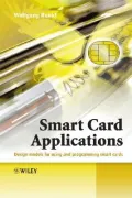Smart Card Applications : Patterns for the Usage and Programming of Smart Cards
