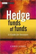 Hedge Funds Of Funds: A Guide for Investors