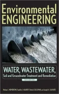 Environmental Engineering: Water, Wastewater, Soil and Groundwater Treatment and Remediation, Vol. 1