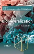 Biomineralization: Medical Aspects of Solubility