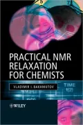 Practical Nmr Relaxation For Chemists