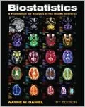 Biostatistics: A Foundation for Analysis in the Health Sciences