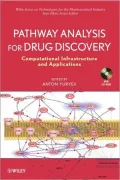 Pathway Analysis for Drug Discovery: Computational Infrastructure and Applications [With CDROM]