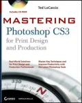 Mastering Photoshop CS3 for Print Design and Production