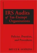 IRS Audits of Tax-Exempt Organizations: Policies, Practices, and Procedures