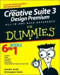 Adobe Creative Suite 3 Design Premium All-in-One Desk Reference For Dummies