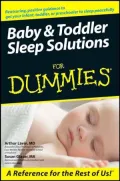 Baby and Toddler Sleep Solutions for Dummies