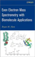 Even Electron Mass Spectrometry with Biomolecular Applications