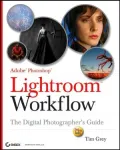 Lightroom Workflow: The Digital Photographer's Guide