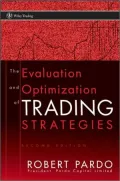 Evaluation and Optimization of Trading Strategies